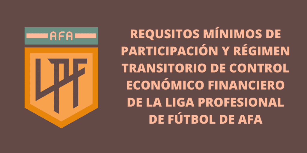 Liga Profesional del Futbol Argentino - Derecho Deportivo en Argentina