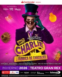 Charlie y la Fábrica de Chocolate en el Teatro Gran Rex — asesoramiento legal de Raskovsky y Asociados