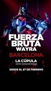Fuerza Bruta Wayra en La Cúpula, Barcelona — asesoramiento legal de Raskovsky y Asociados